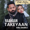 Raahaan Takeyaan Mp3