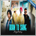 Born To Shine Mega Mashup - DJ Sumit Rajwanshi Mp3