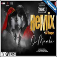 O Maahi Remix - DJ Basque Mp3