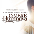 O Mere Humnava Mp3